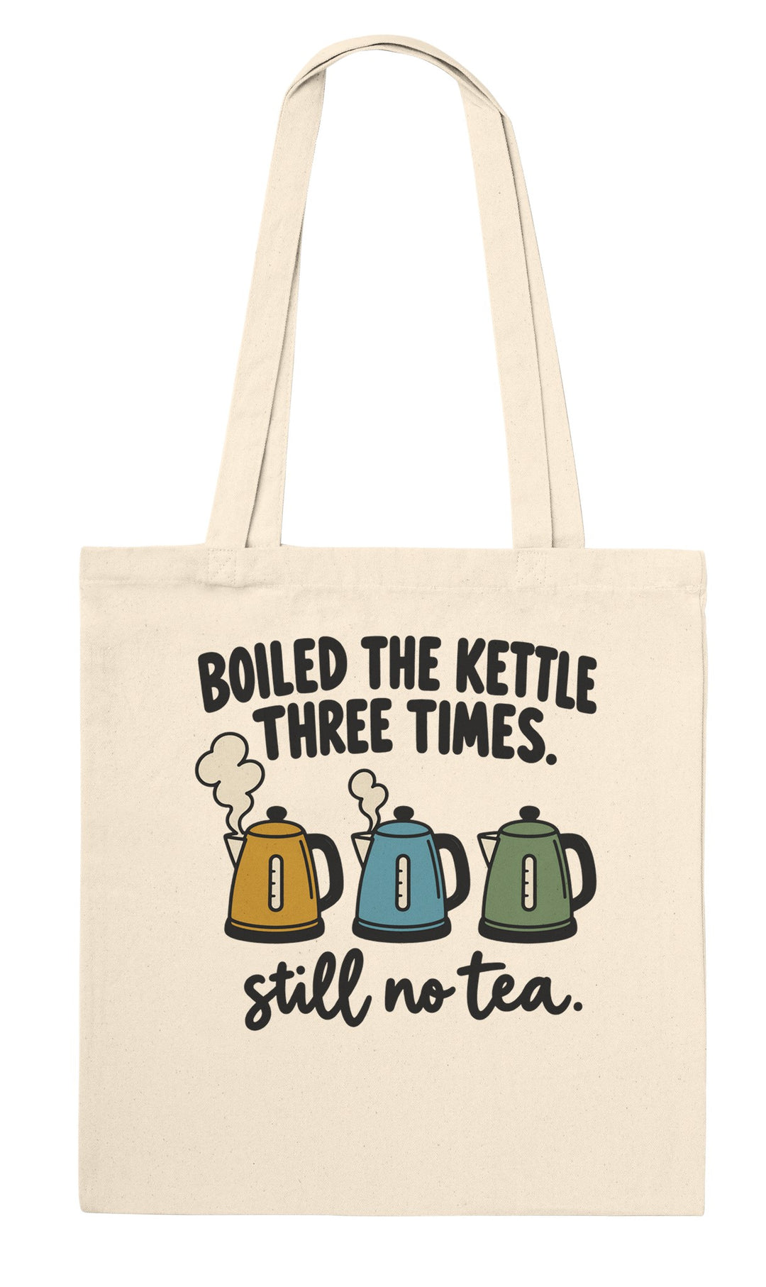 Boiled the Kettle Three Times feel-good tote bag in natural, Zen Koala Australia