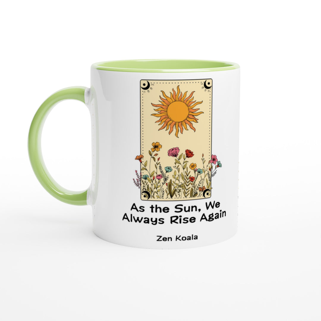 As The Sun - Mug