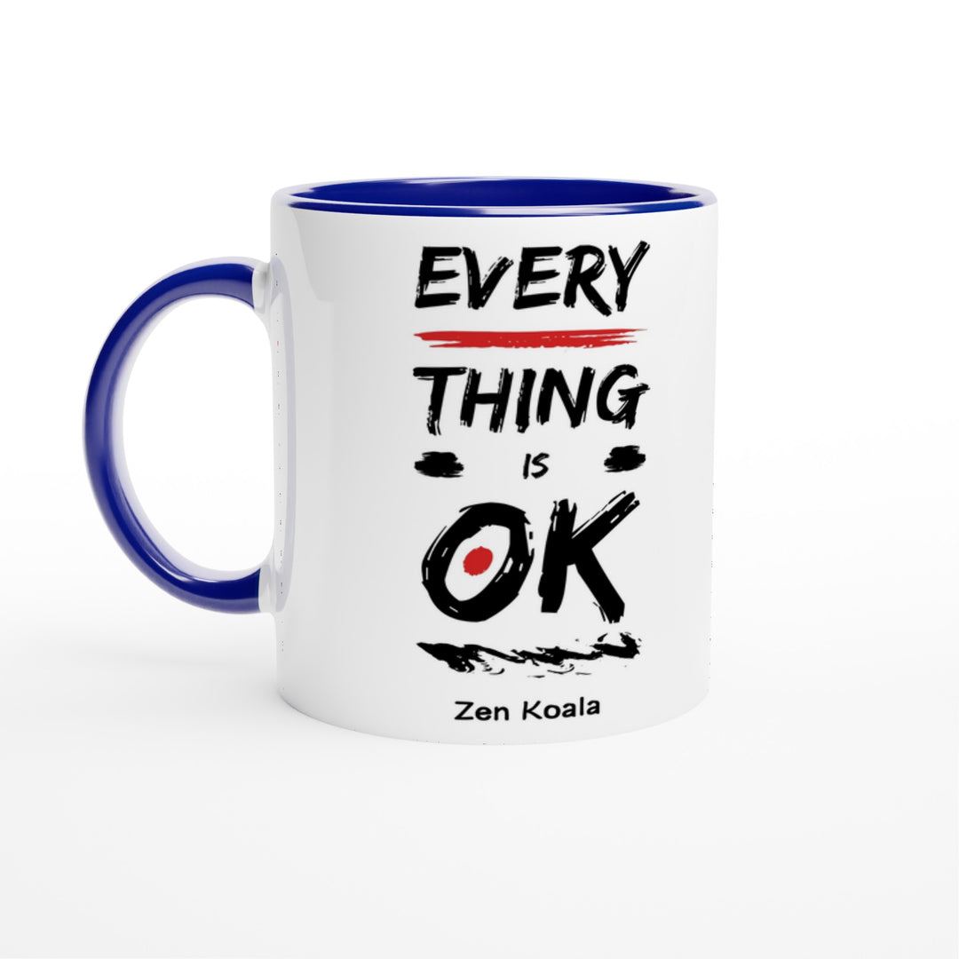 Everything is OK - Mug