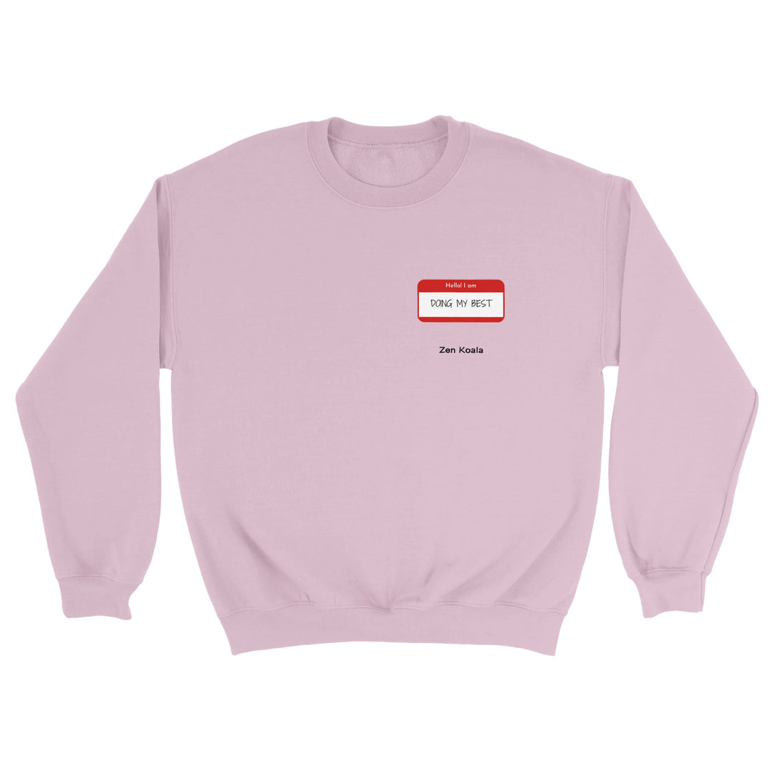Doing My Best feel-good sweatshirt — Zen Koala Australia