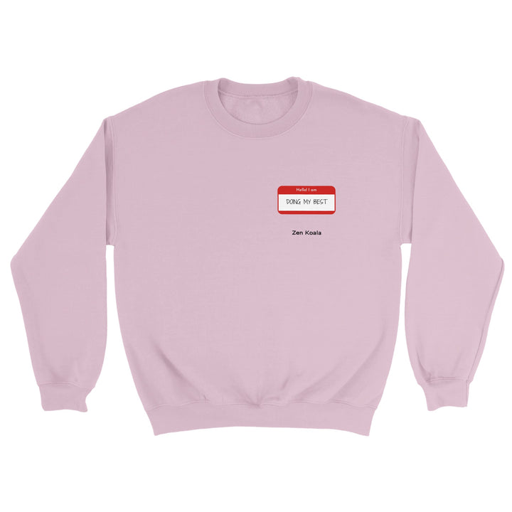 Doing My Best feel-good sweatshirt — Zen Koala Australia