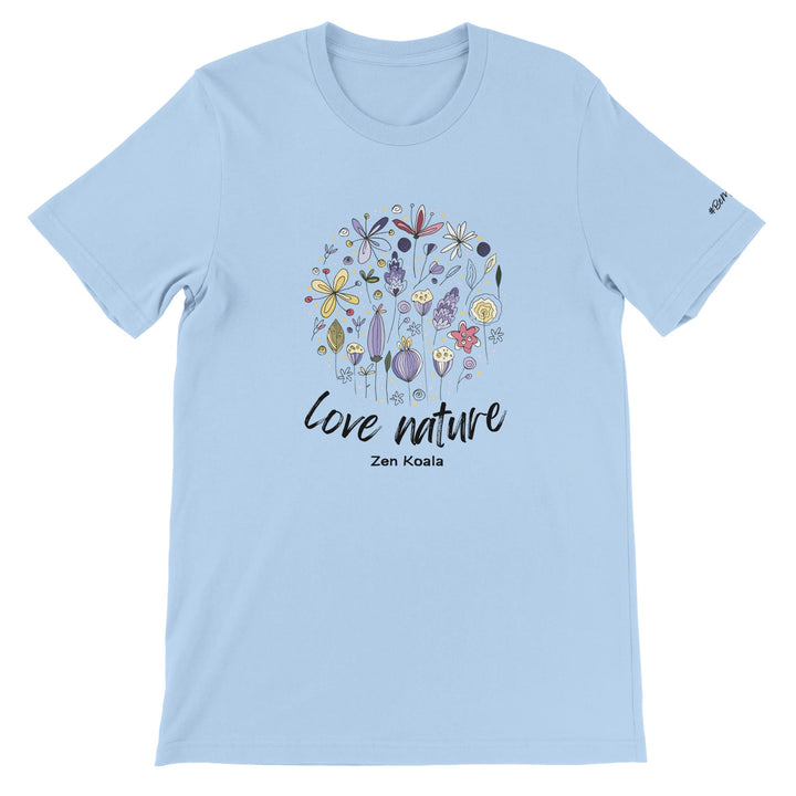 Love Nature - T-Shirt - Short Sleeve