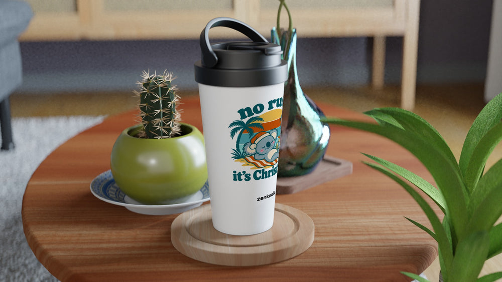 No Rush It's Christmas travel mug on a wooden table with a cactus, Zen Koala Australia