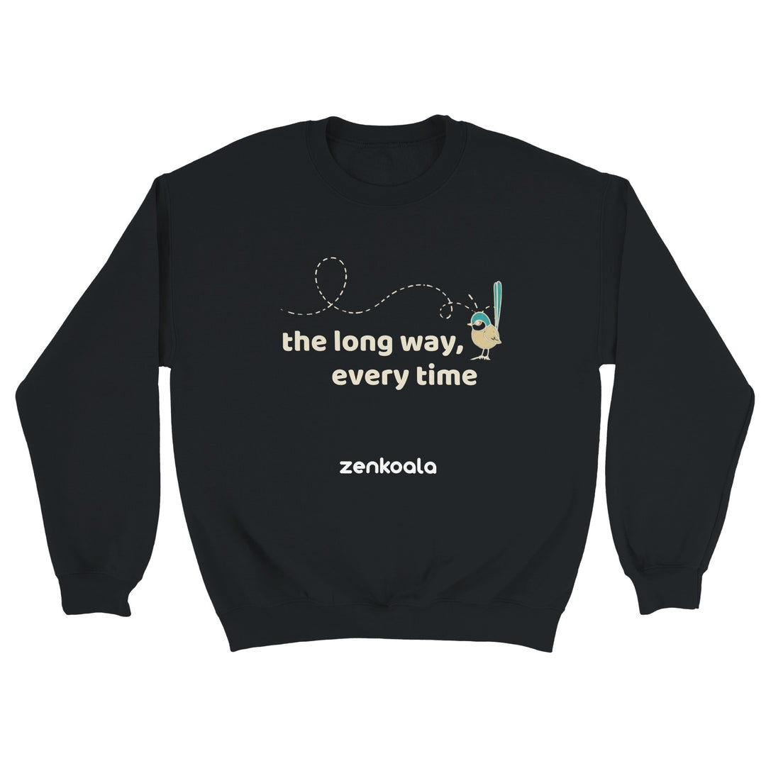 The Long Way Every Time feel-good sweatshirt in black — Zen Koala Australia