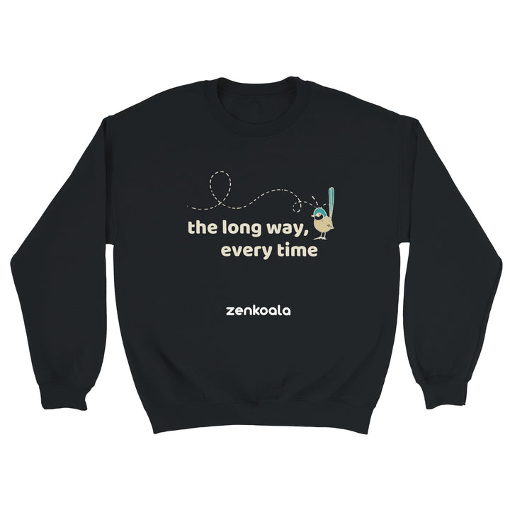 The Long Way Every Time feel-good sweatshirt in black — Zen Koala Australia