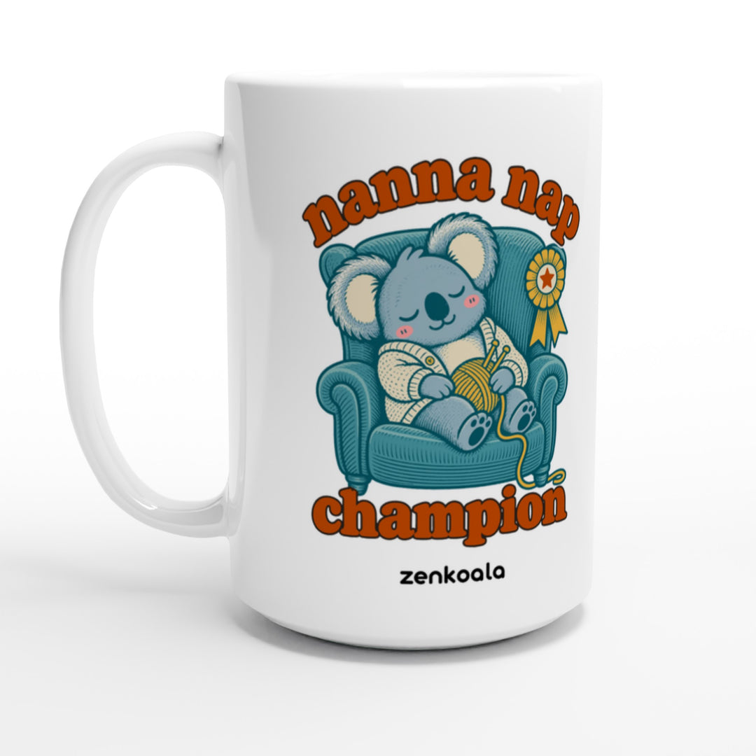 Nanna Nap Champion feel-good 15oz mug: a koala asleep in an armchair with knitting and a prize ribbon, Zen Koala Australia