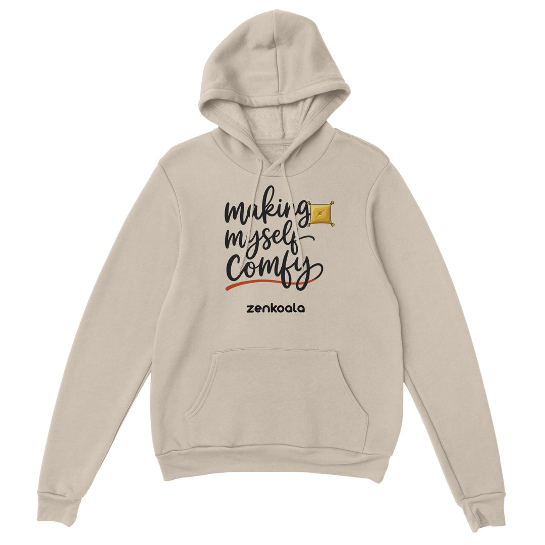 Making Myself Comfy feel-good hoodie in Sand — Zen Koala Australia