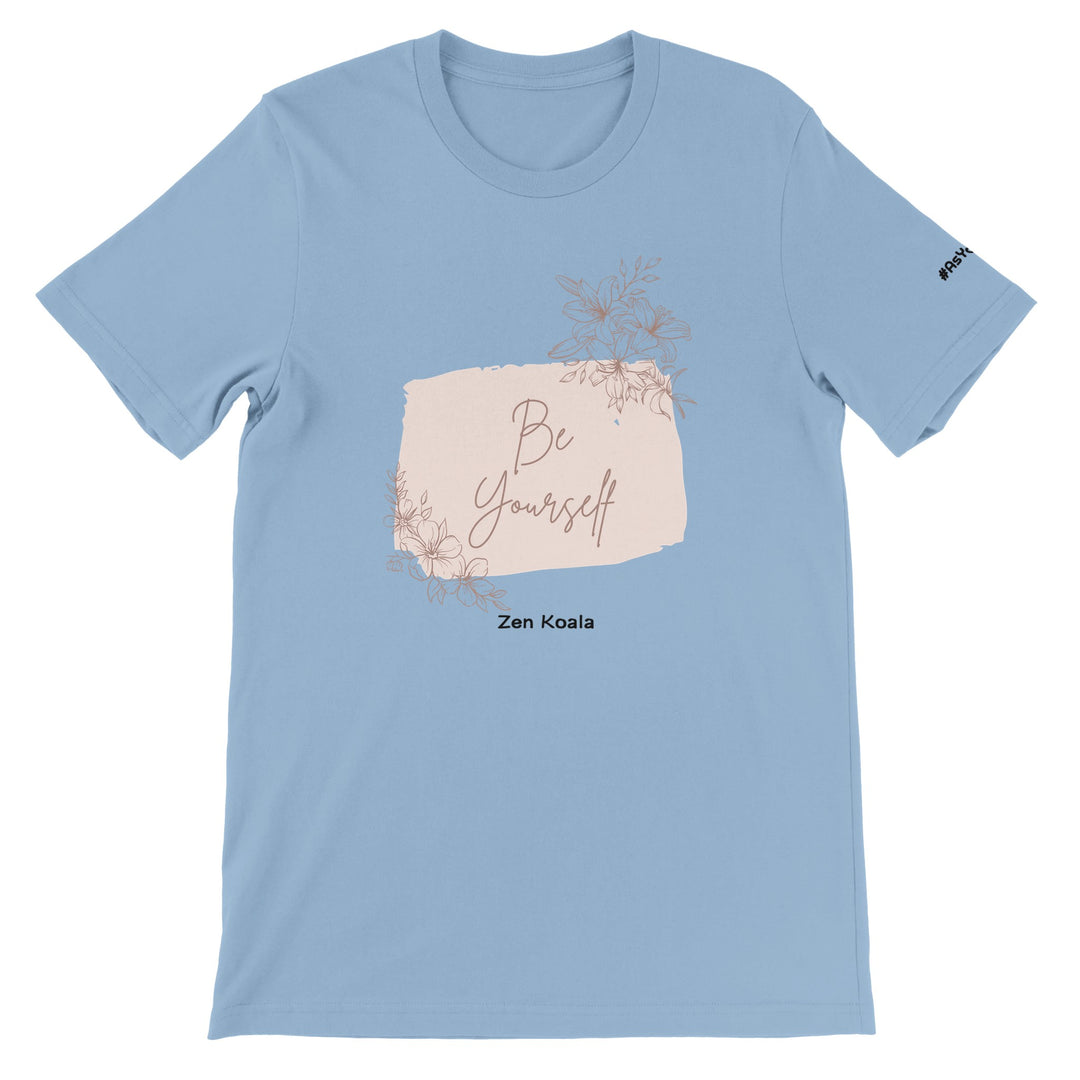 Be Yourself feel-good tee — Zen Koala Australia