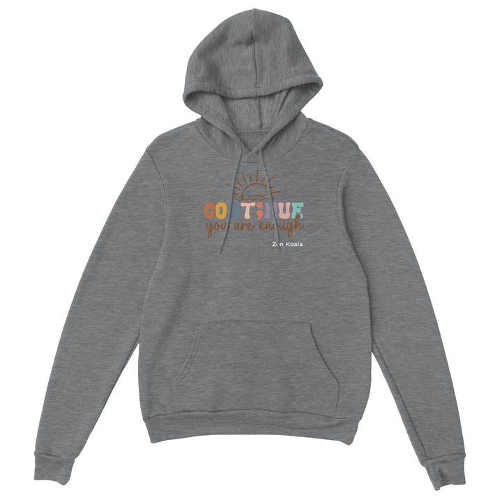 You Are Enough feel-good hoodie — Zen Koala Australia