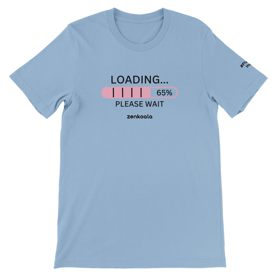 Loading feel-good tee in light blue: a progress bar stuck at 65%, Zen Koala Australia