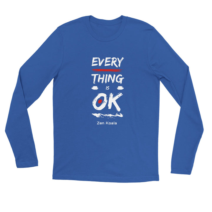 Everything is OK - T-Shirt - Long Sleeve