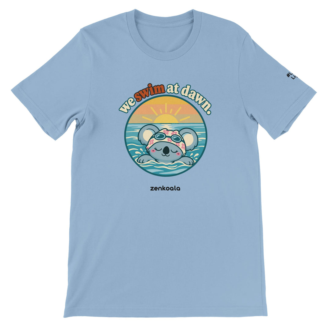We Swim at Dawn feel-good tee in light blue, Zen Koala Australia