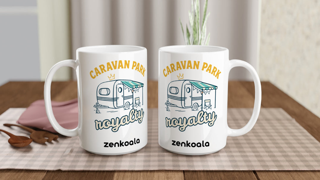 Two Caravan Park Royalty 15oz mugs on a table, showing both sides of the design, Zen Koala Australia
