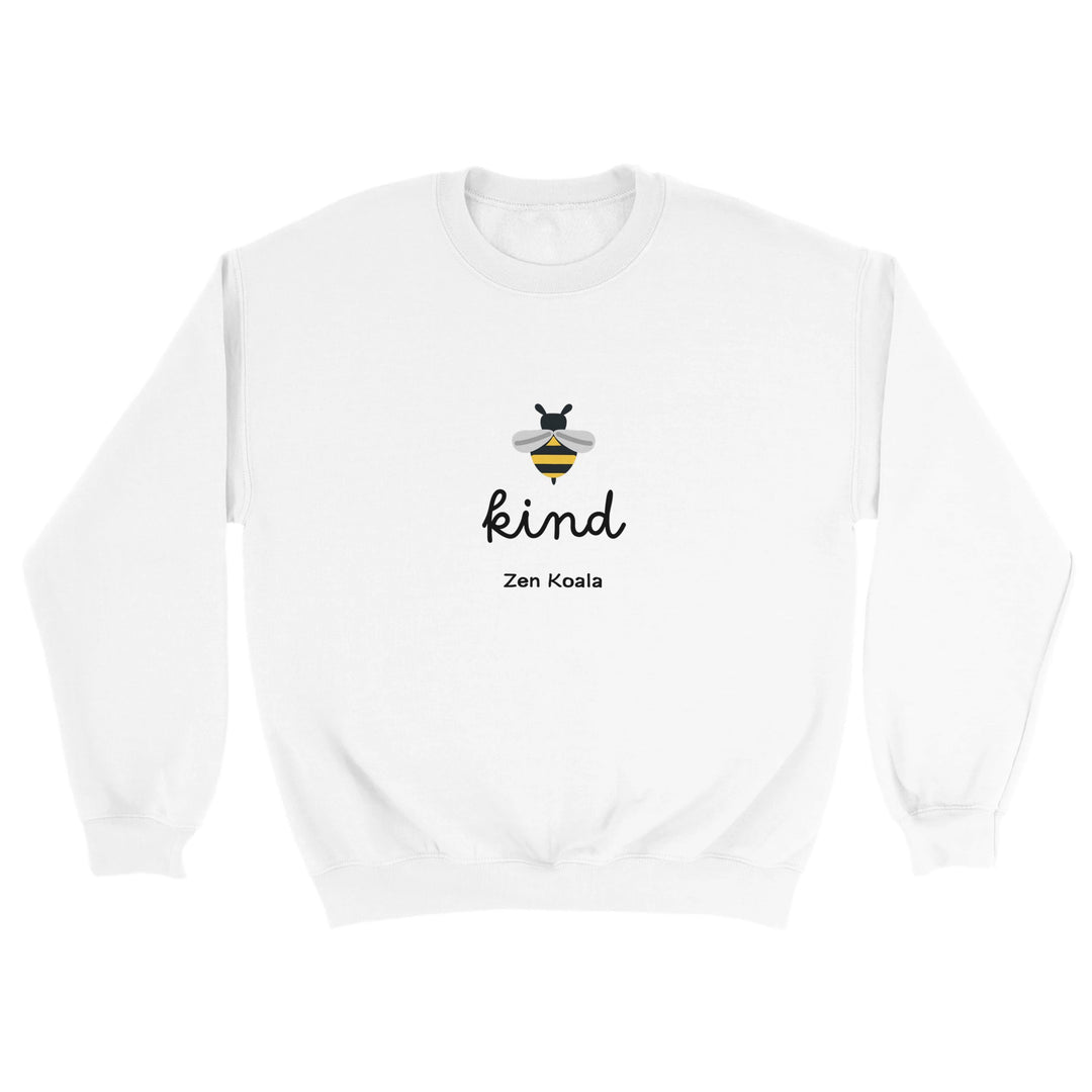 Bee Kind feel-good sweatshirt — stay sweet, Zen Koala Australia