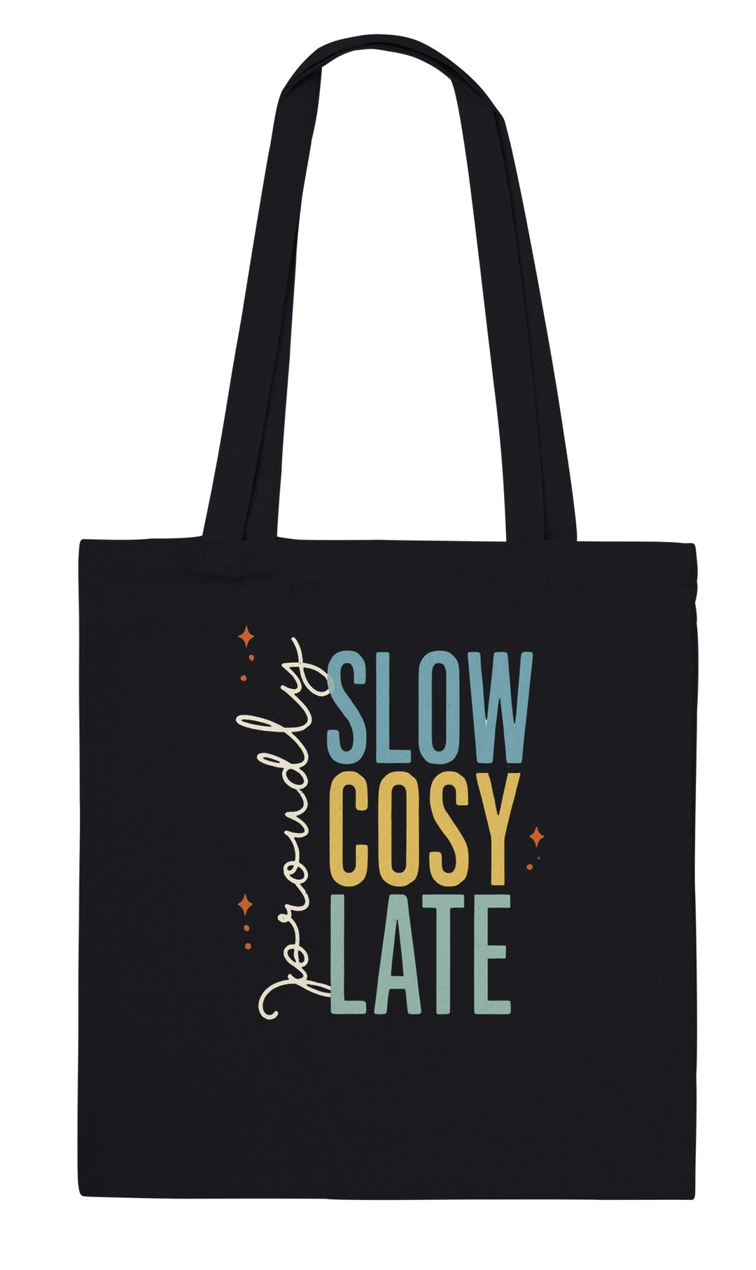 Proudly Slow Cosy Late feel-good tote bag in black, Zen Koala Australia