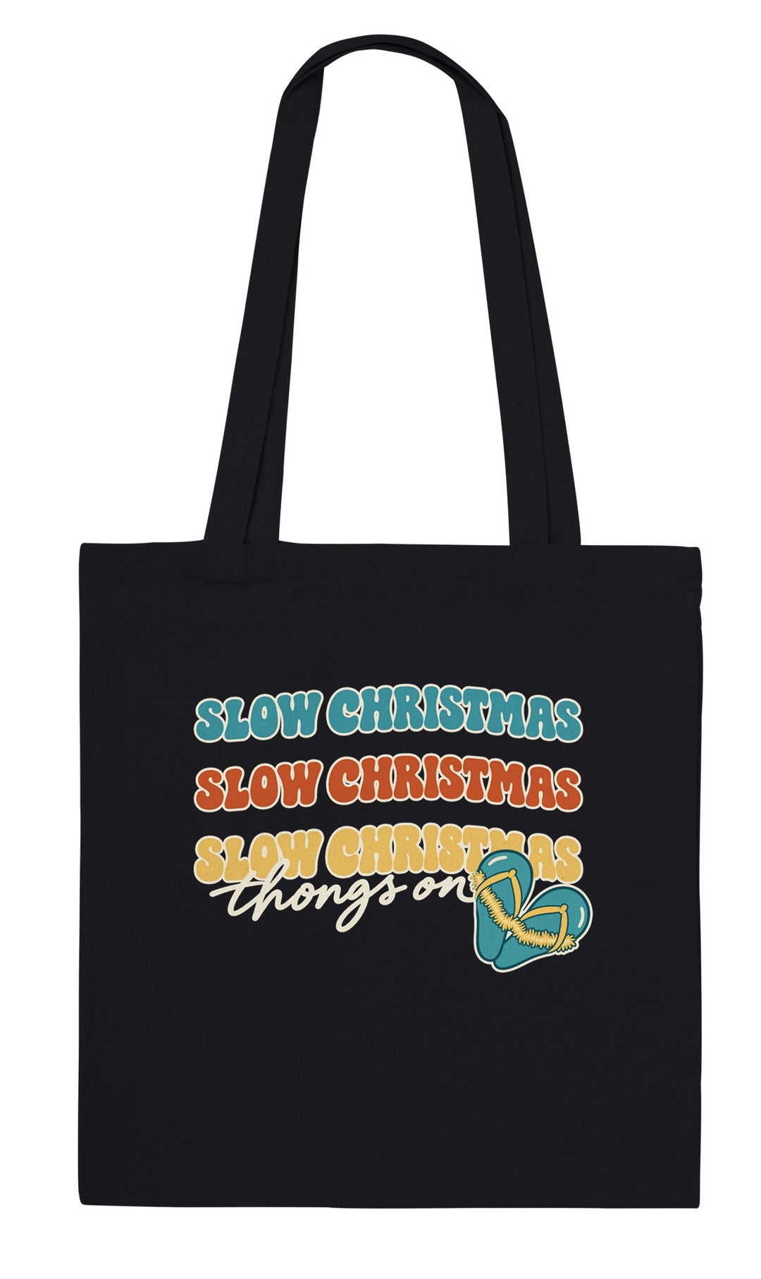 Slow Christmas Thongs On feel-good tote bag in black, Zen Koala Australia