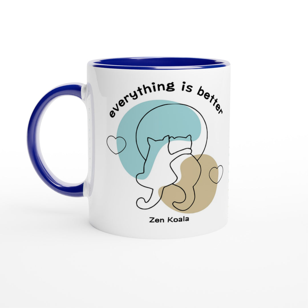 Everything is Better - Mug