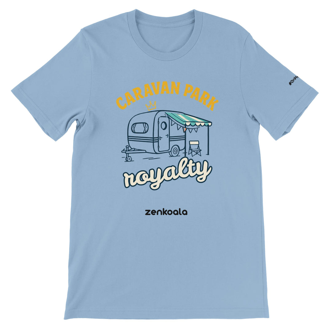 Caravan Park Royalty feel-good tee in light blue — Zen Koala Australia