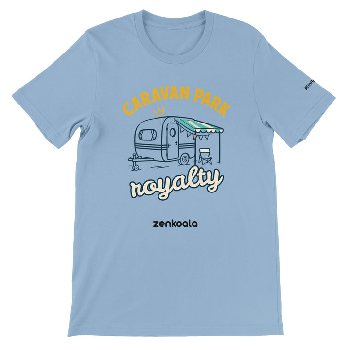 Caravan Park Royalty feel-good tee in light blue — Zen Koala Australia