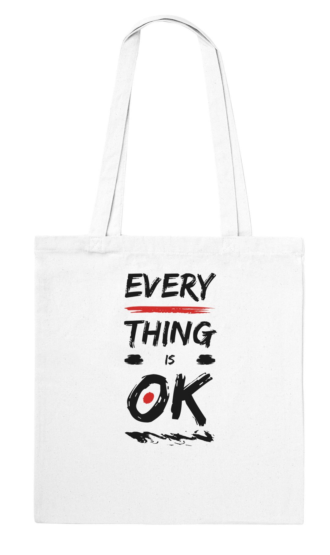 Everything is OK feel-good tote bag in white: bold brush lettering that says everything is OK, Zen Koala Australia