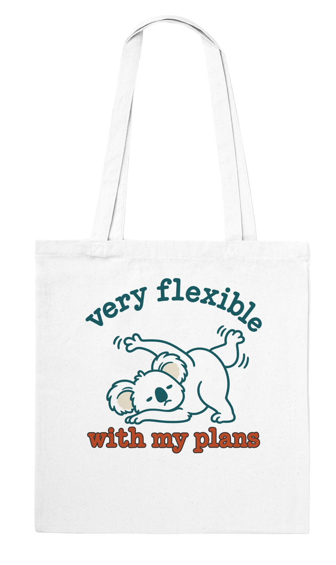 Very Flexible With My Plans feel-good tote bag in white, Zen Koala Australia