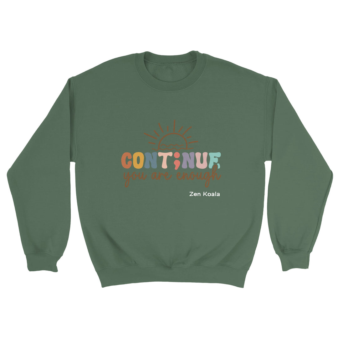 You Are Enough feel-good sweatshirt — Zen Koala Australia