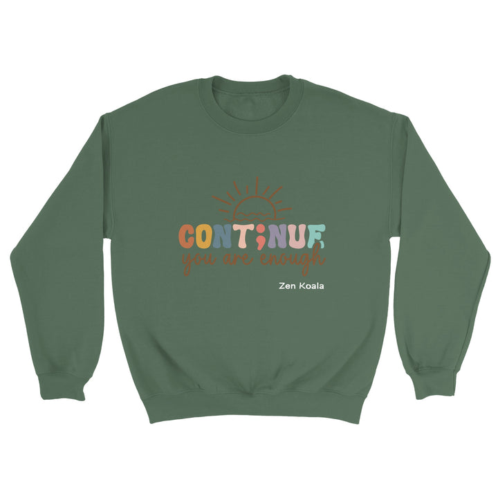 You Are Enough feel-good sweatshirt — Zen Koala Australia