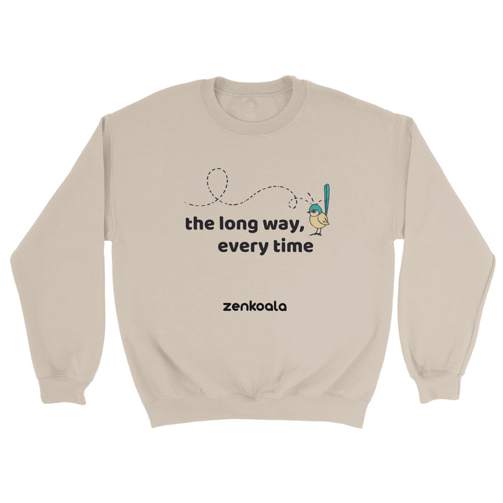 The Long Way Every Time feel-good sweatshirt in sand — Zen Koala Australia