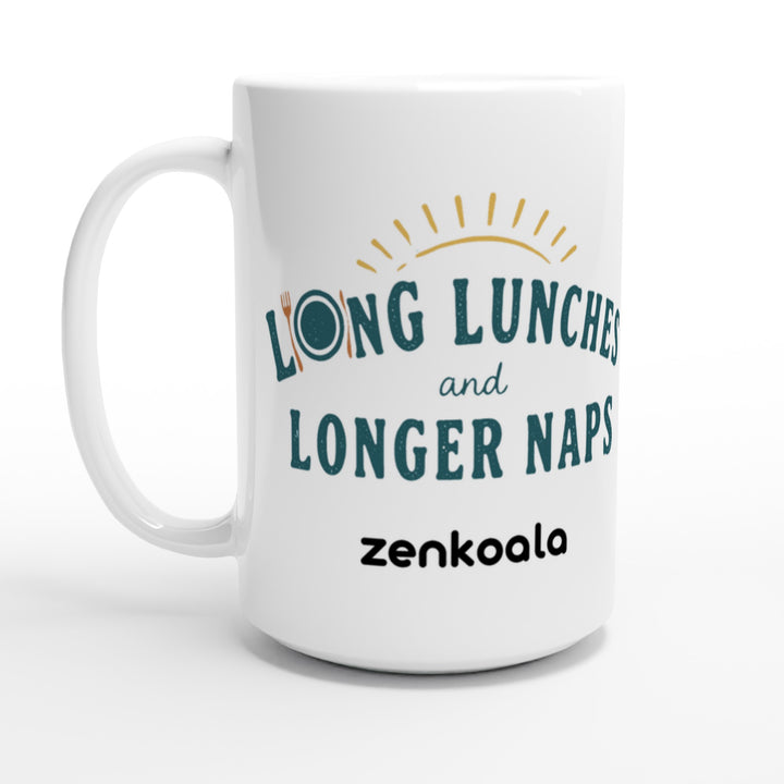 Long Lunches and Longer Naps feel-good 15oz mug: retro lettering for a slow Aussie afternoon, Zen Koala Australia