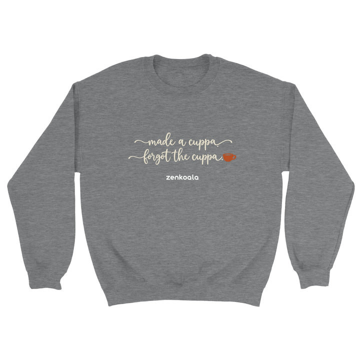 Made a Cuppa Forgot the Cuppa feel-good sweatshirt in sport grey, Zen Koala Australia