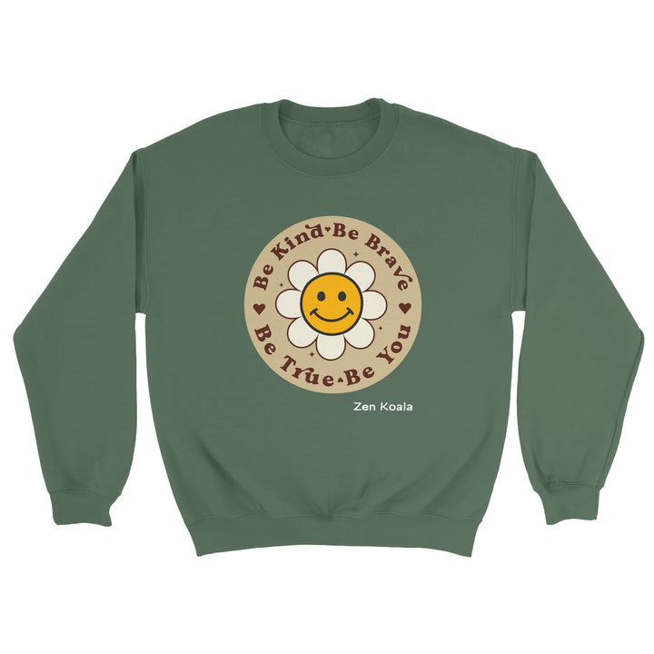 Be Kind Be Brave - Sweatshirt