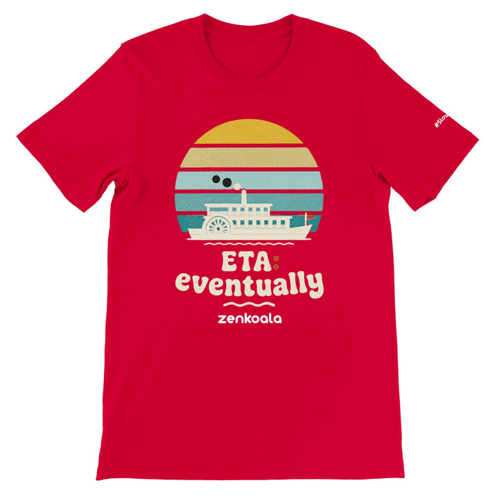 ETA Eventually feel-good tee in red — Zen Koala Australia