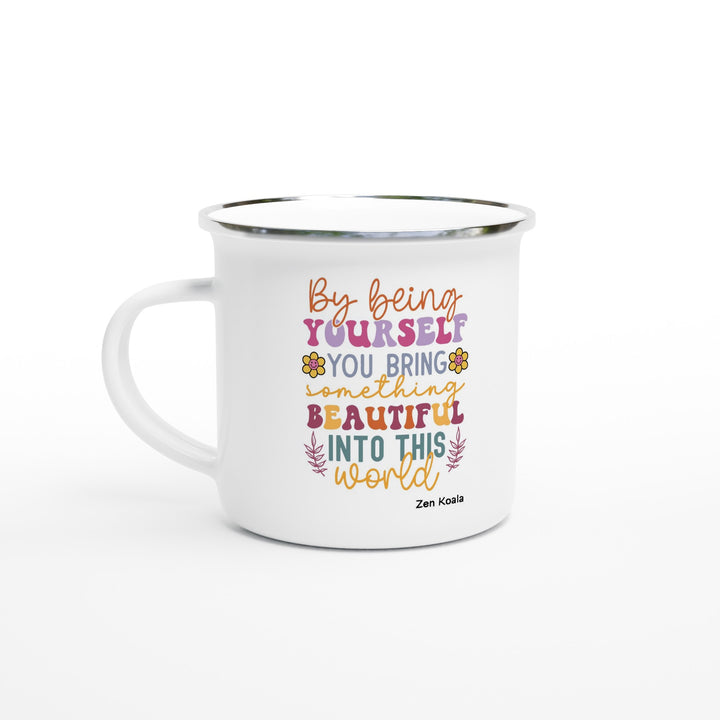 By Being Yourself - Mug