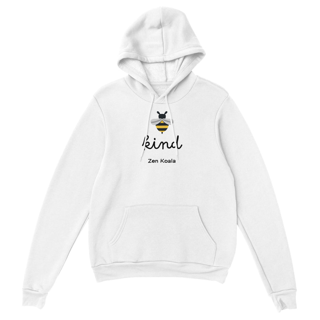 Bee Kind feel-good hoodie — a little bee and a soft reminder to be kind, Zen Koala Australia