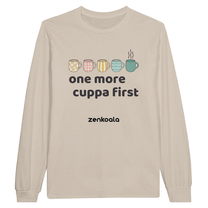 One More Cuppa First long sleeve tee in sand — Zen Koala Australia