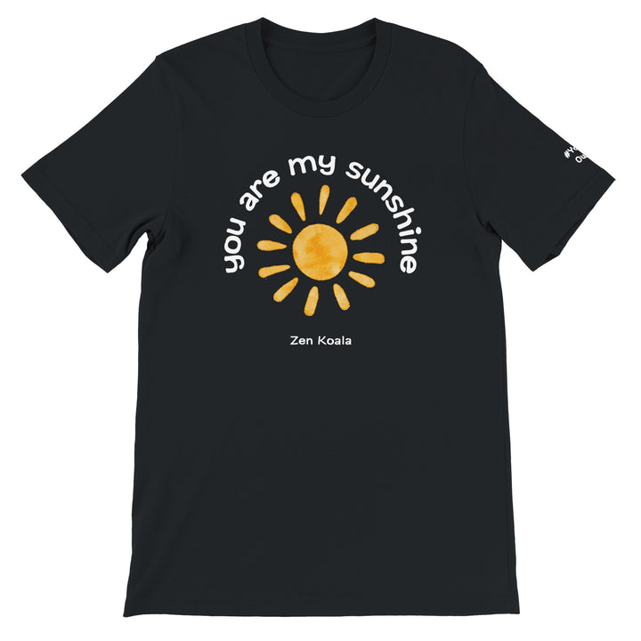 You Are My Sunshine feel-good tee — Zen Koala Australia