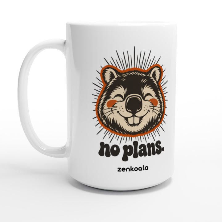 No Plans feel-good 15oz mug: a grinning wombat, Zen Koala Australia