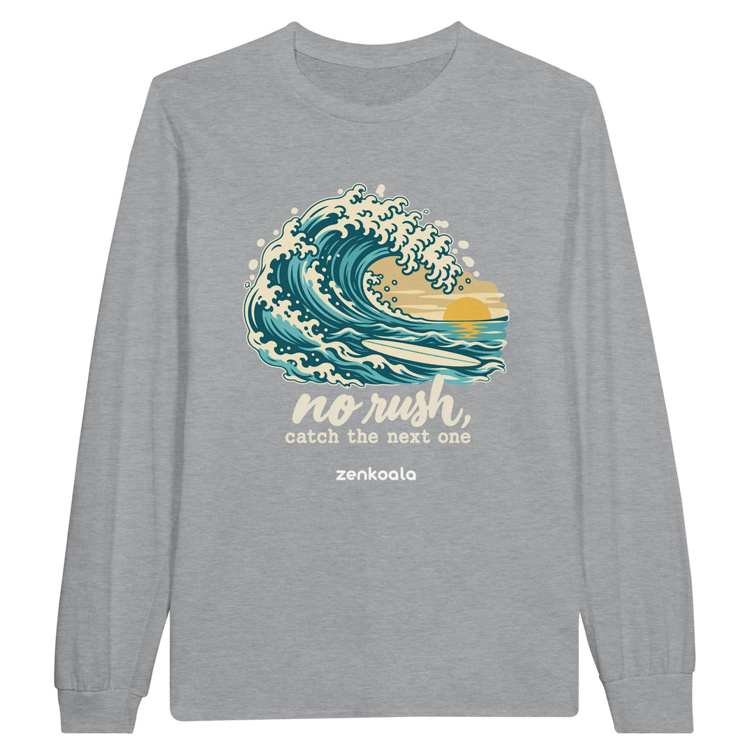 No Rush Catch the Next One feel-good long sleeve tee in sports grey, Zen Koala Australia