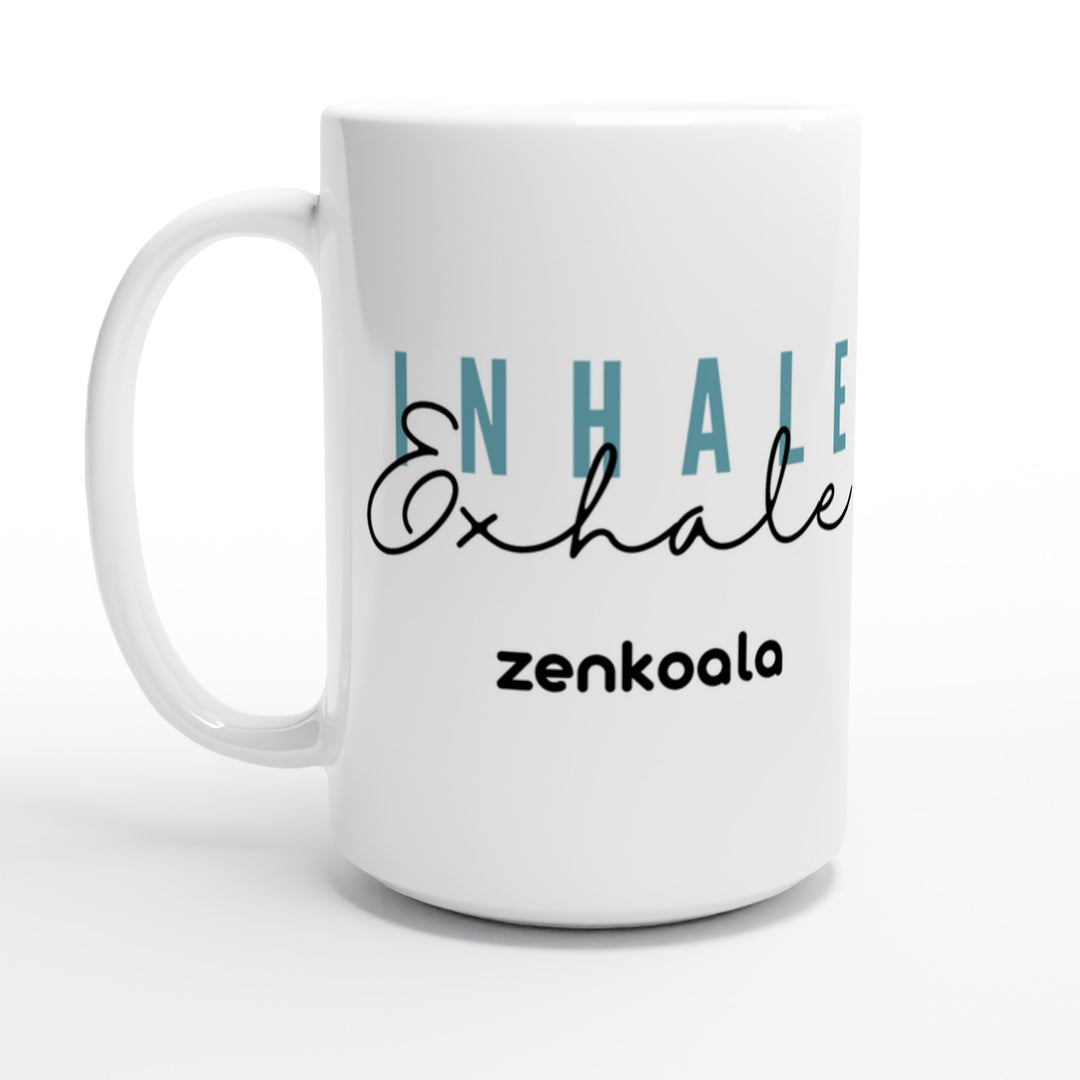 Exhale feel-good 15oz mug: inhale and exhale in two kinds of lettering, Zen Koala Australia