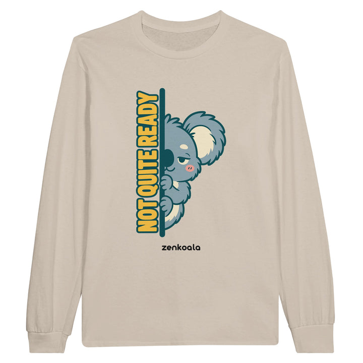 Not Quite Ready feel-good long sleeve tee in sand, Zen Koala Australia