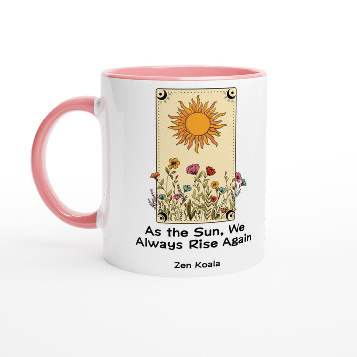 As The Sun - Mug