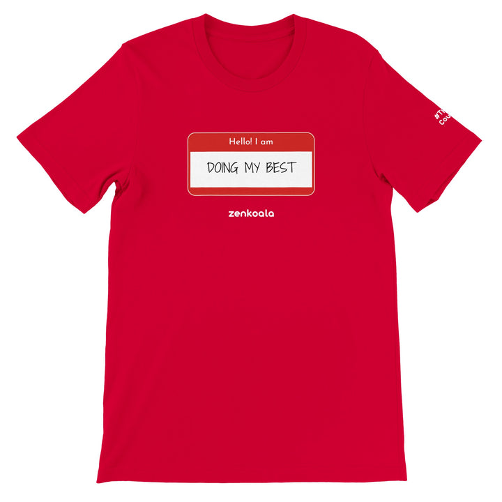 Doing My Best feel-good tee in red, Zen Koala Australia