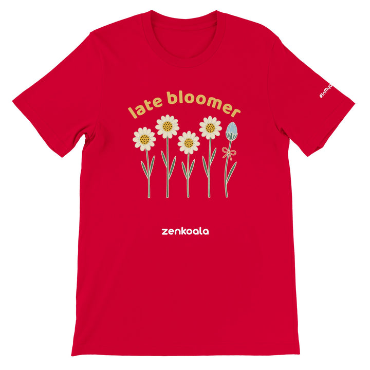 Late Bloomer feel-good tee in red — Zen Koala Australia