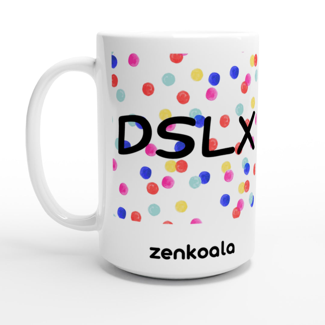 Dyslexia is my SuperPower feel-good 15oz mug: DSLX with confetti dots in every colour, Zen Koala Australia