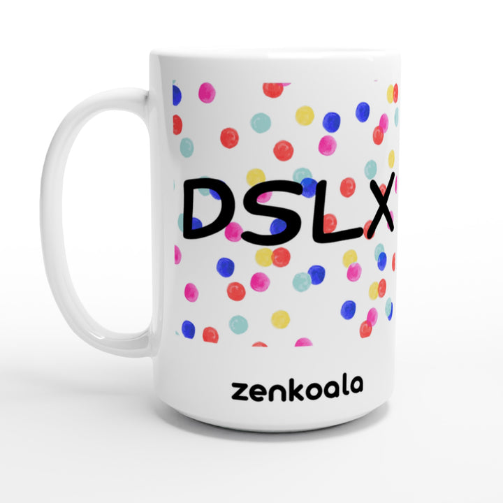 Dyslexia is my SuperPower feel-good 15oz mug: DSLX with confetti dots in every colour, Zen Koala Australia