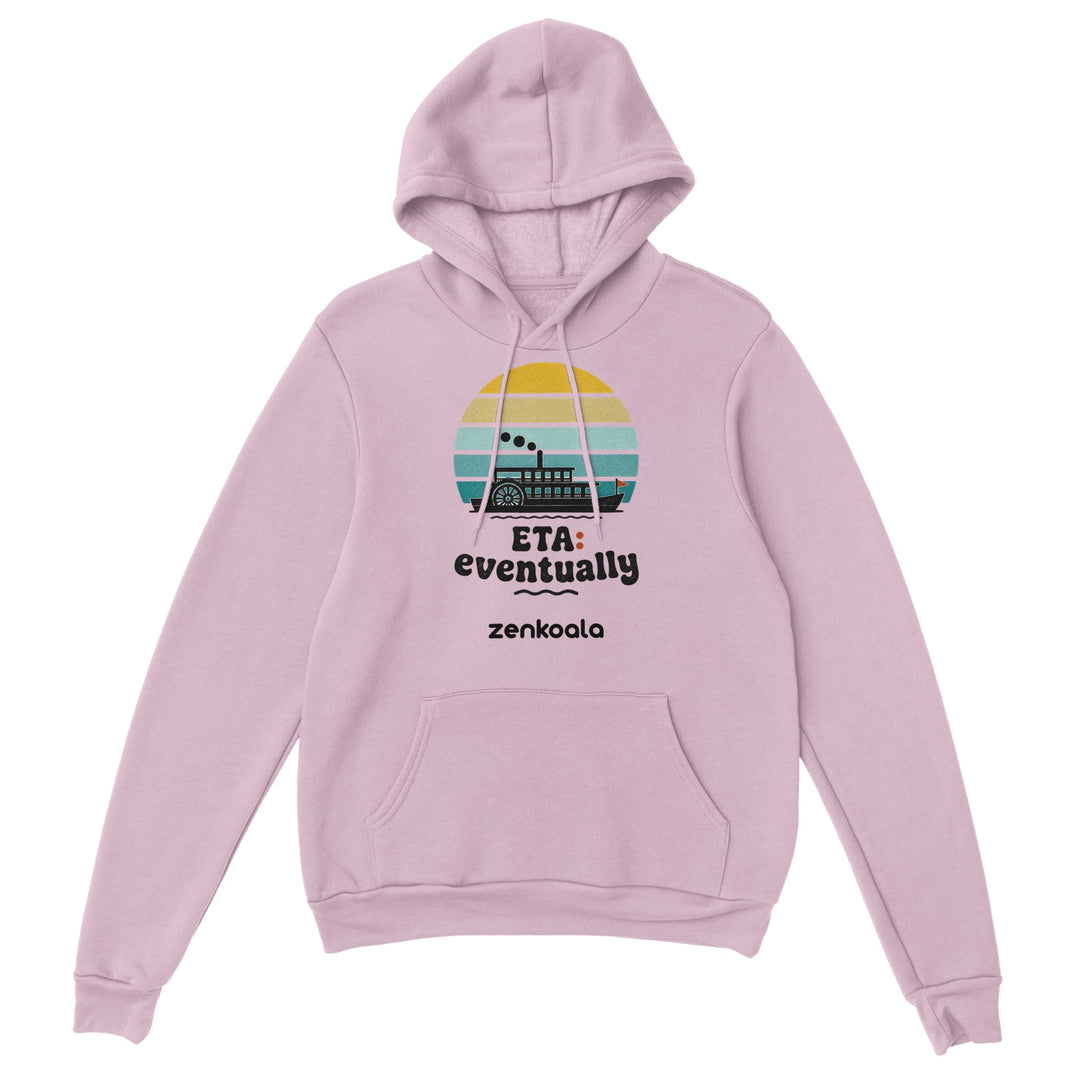 ETA Eventually feel-good hoodie in Light Pink — Zen Koala Australia