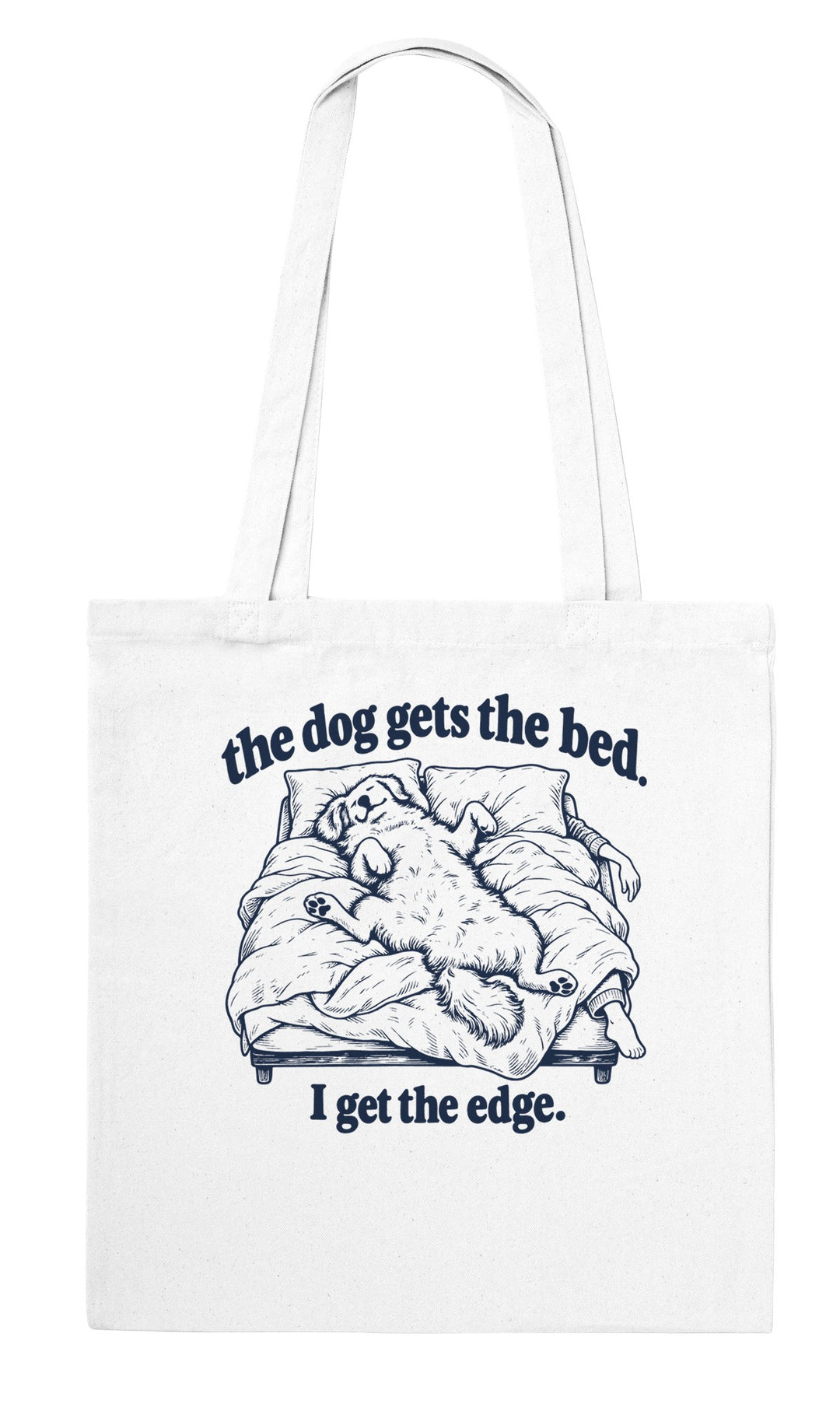The Dog Gets the Bed feel-good tote bag in white, Zen Koala Australia