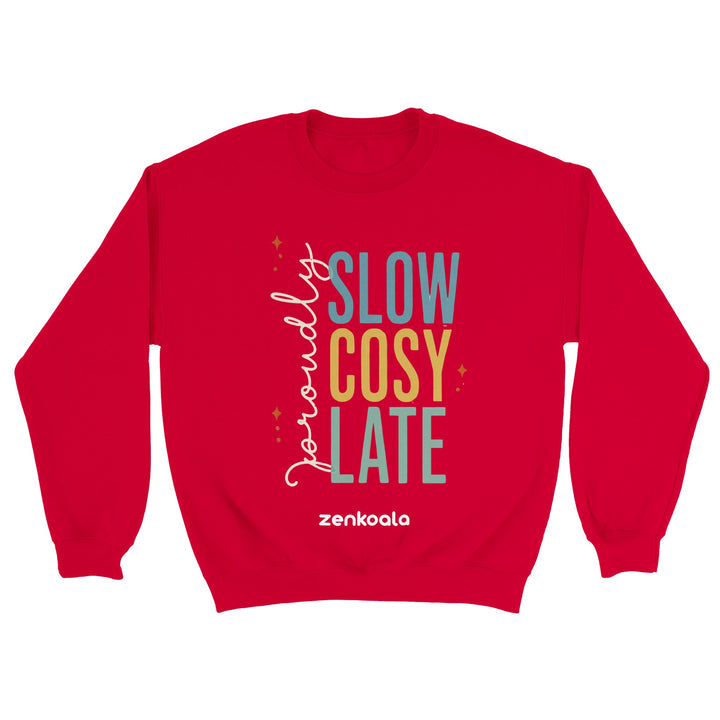 Proudly Slow Cosy Late feel-good sweatshirt in red — Zen Koala Australia