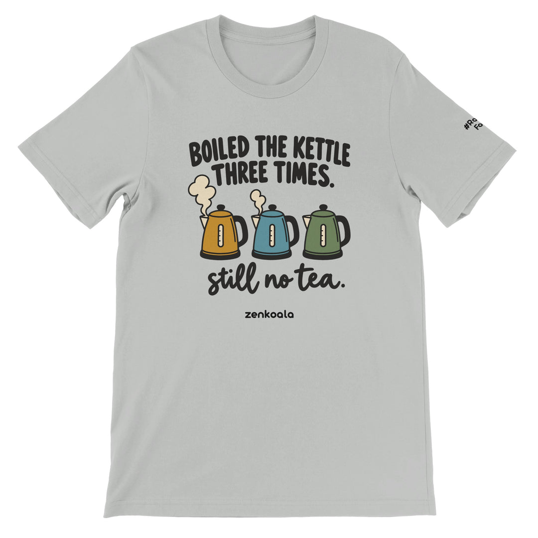 Boiled the Kettle Three Times feel-good tee in silver, Zen Koala Australia