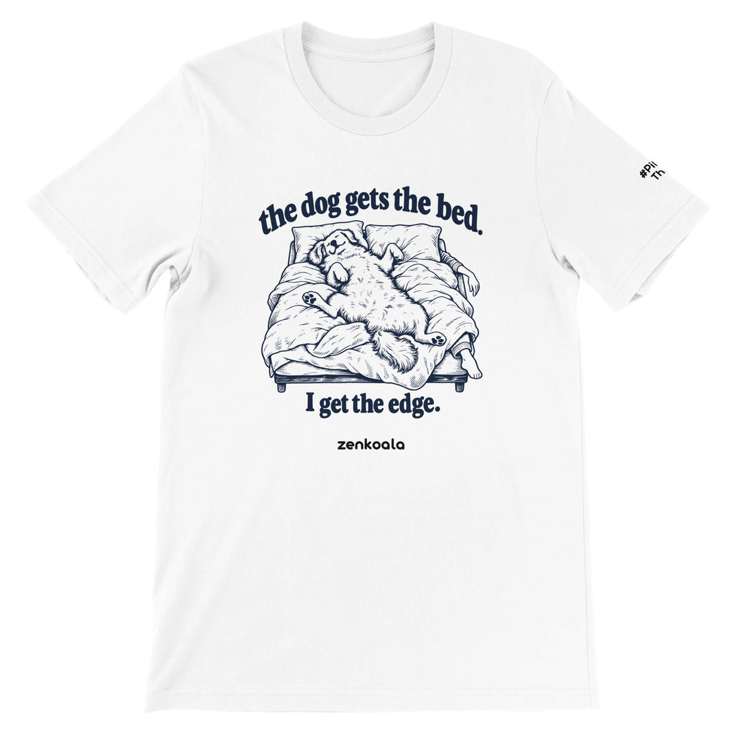 The Dog Gets the Bed feel-good tee in white, Zen Koala Australia